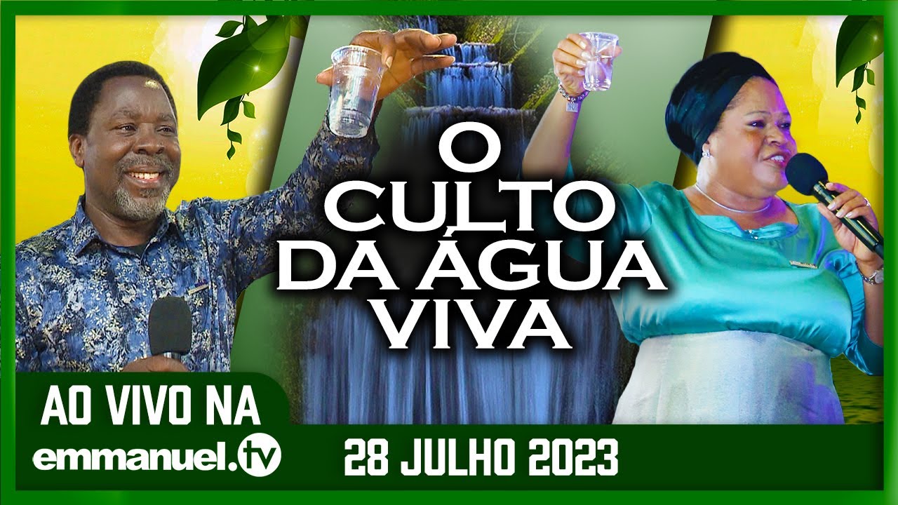 ANÚNCIO:  O CULTO DA ÁGUA VIVA - 28 DE JULHO DE 2023