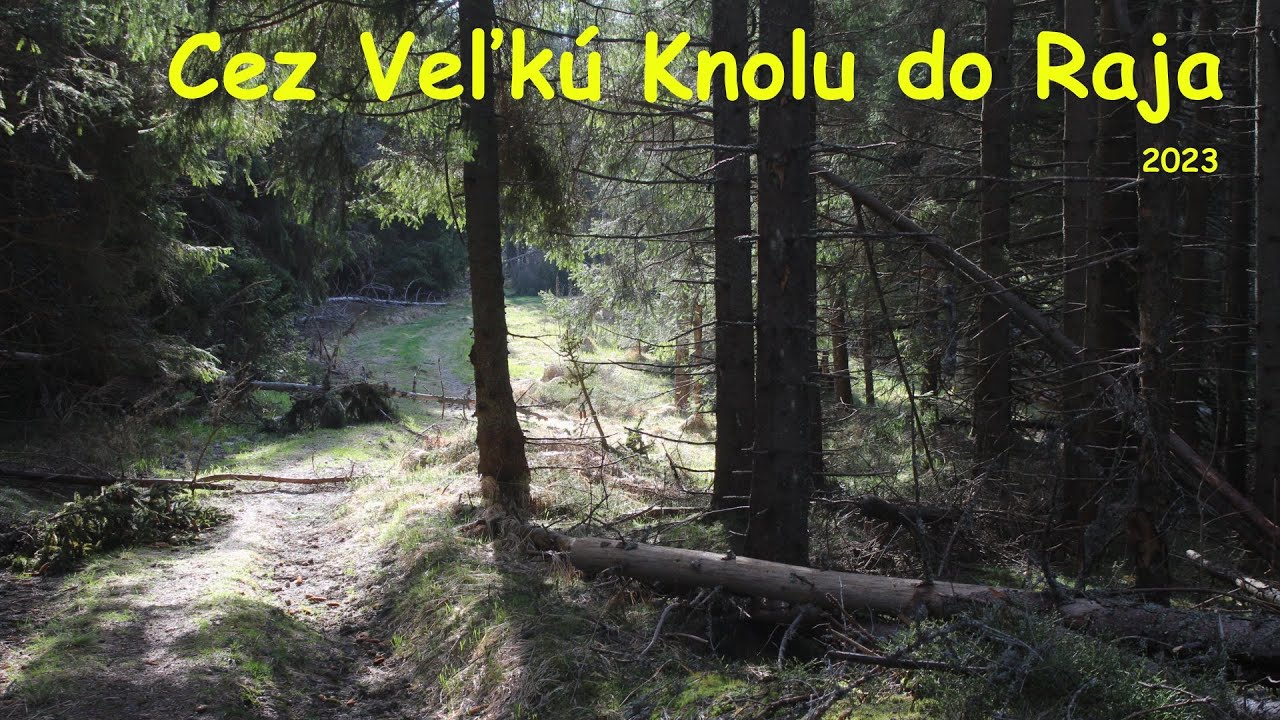 Bludárium – Volovské vrchy (Novoveská Huta 2: Cez Veľkú Knolu do Raja)