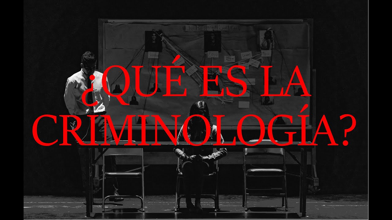 ¿QUÉ ES LA CRIMINOLOGÍA? - Introducción básica a la criminología.