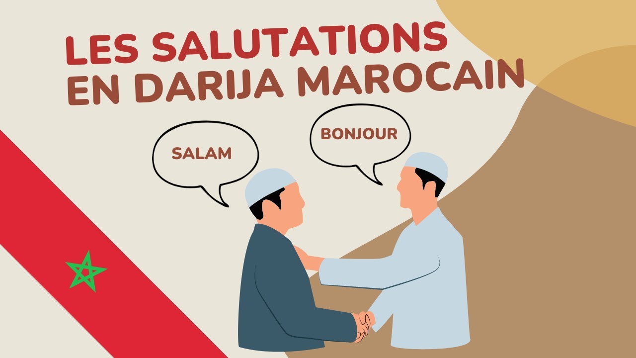 #2 🇲🇦​ Apprendre le darija/arabe marocain : Les salutations et formules de politesse