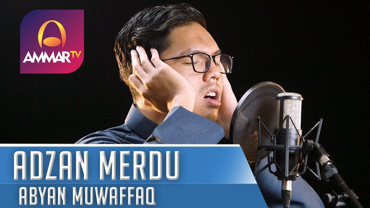ADZAN MERDU || ABYAN MUWAFFAQ