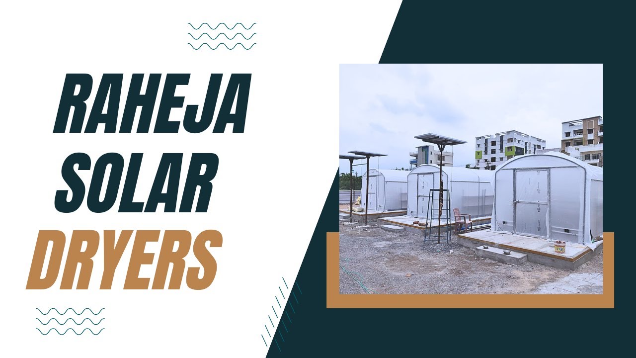 How Our Solar Dryers Work: A Complete Walkaround