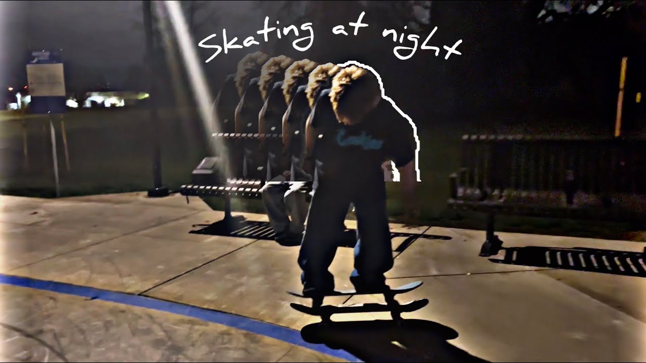 Skating at night!