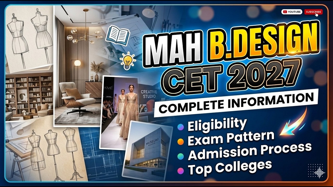 COMPLETE INFORMATION ABOUT MAH B.DESIGN CET EXAM 2027: Eligibility, Exam Paper Pattern