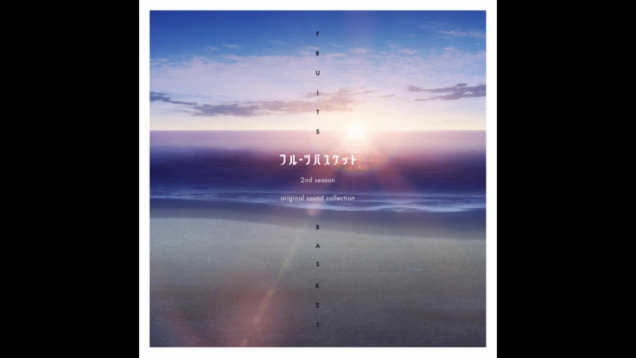 05. Parents' Feeling ▸▸「 Fruits Basket 」Season 2 Original Soundtrack OST