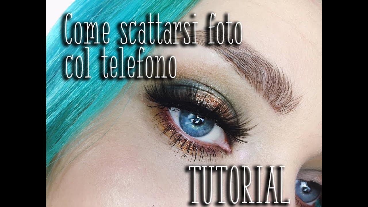 FOTO PERFETTE COL TELEFONO - MAKE-UP