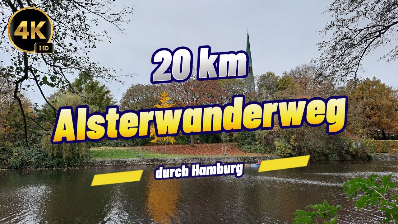 20 km auf dem Alsterwanderweg durch Hamburg - 4K HD