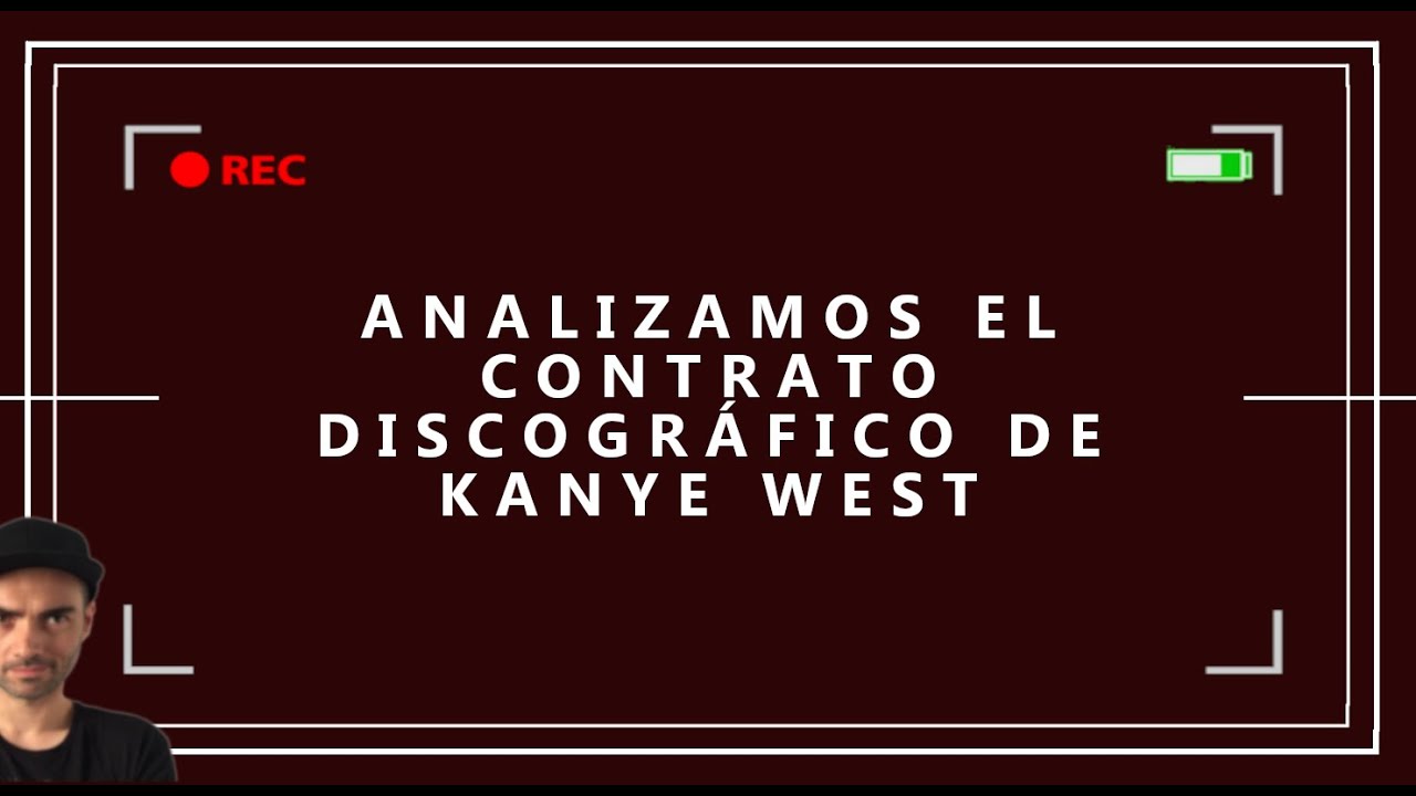 ANALIZAMOS EL CONTRATO DISCOGR&Aacute;FICO DE KANYE WEST
