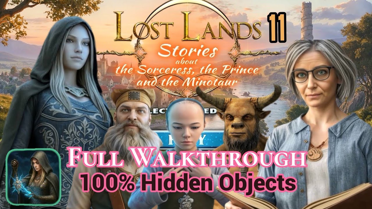 Lost Lands 11: Stories about Sorceress, Prince. Chapter-1,2,3. 100% All Morphing and Hidden Objects.