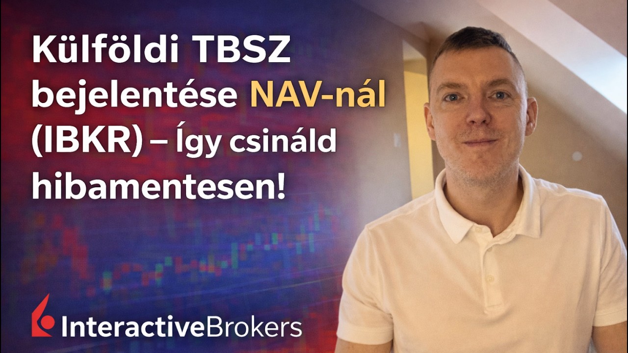 Külföldi TBSZ bejelentése NAV-nál (IBKR) – Így csináld hibamentesen!