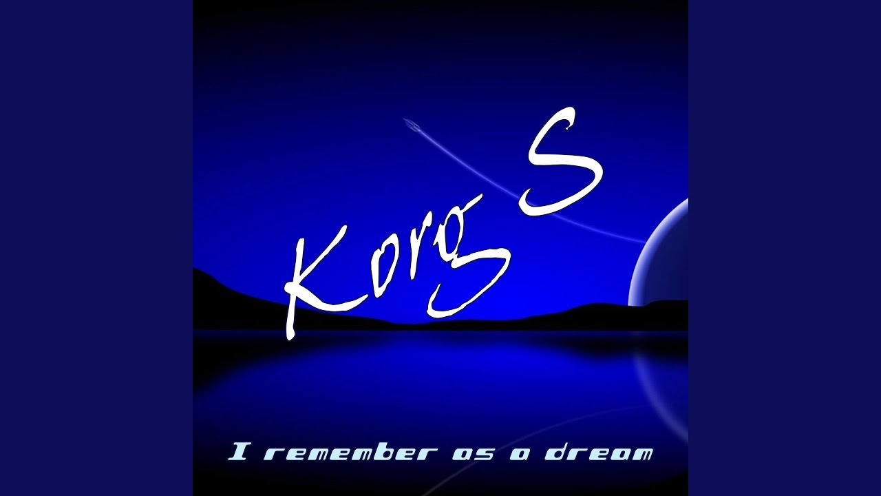 I Remember as a Dream