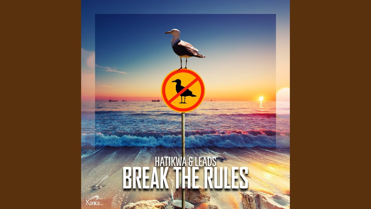 Break the Rules