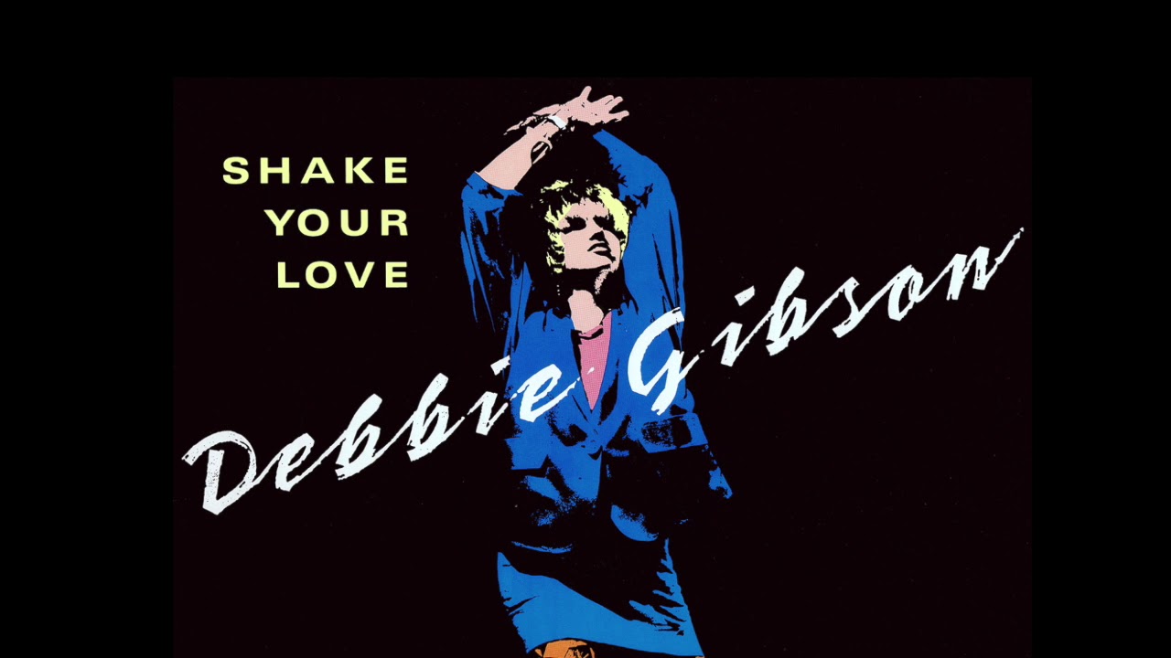 Shake Your Love (Powermix) - Debbie Gibson