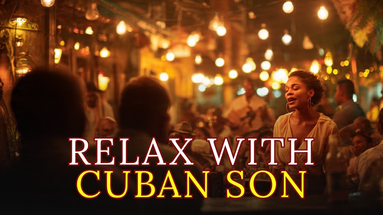 Cuban Love Under the Stars ✨ Romantic Son Cubano Café 🇨🇺