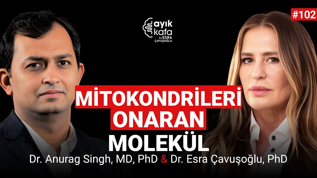 KAS KAYBI, YORGUNLUK VE YAŞLANMA: MİTOKONDRİLERİ YENİLEYEN MOLEKÜL | 102 DR. ANURAG SINGH, MD, PhD