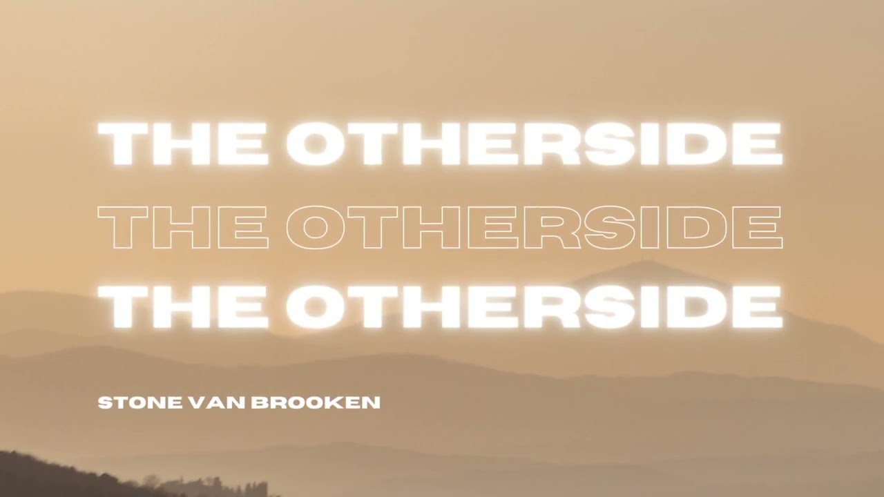 Stone Van Brooken - The Otherside