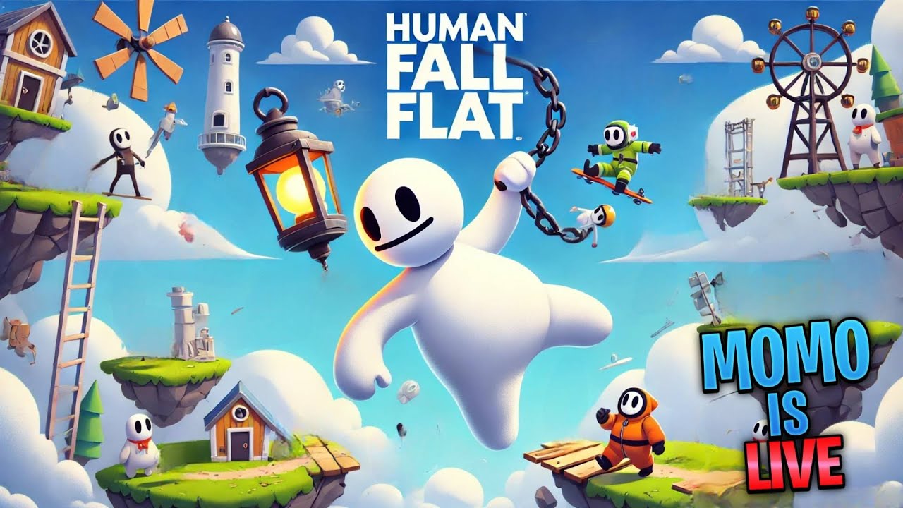 HUMAN FALL FLAT ||  AAJ TOH MOJA AAYEGA ||