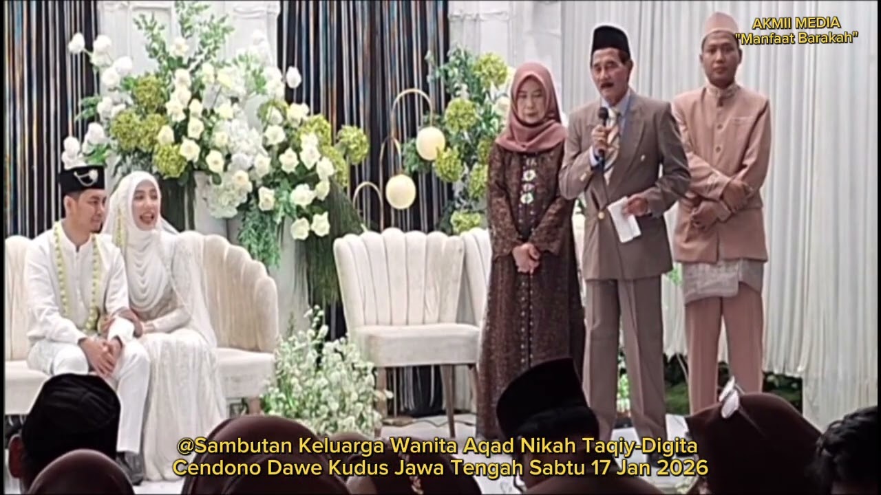 @Sambutan Keluarga Wanita Aqad Nikah Taqiy-Digita Cendono Dawe Kudus Jawa Tengah Sabtu 17 Jan 2026