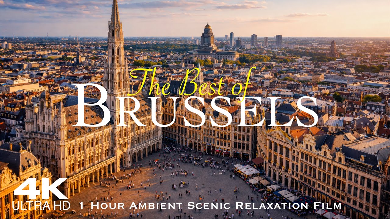 [4K] BRUSSELS 2026 🇧🇪 Bruxelles Drone | 1 Hour Aerial of Brussel, Belgium