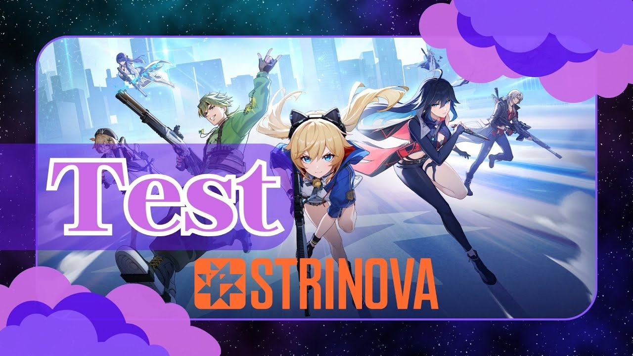✨ Découverte de Strinova✨