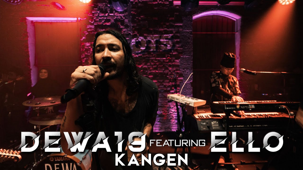 @Dewa19  Feat Ello - Kangen [Live on Roots Bandung]