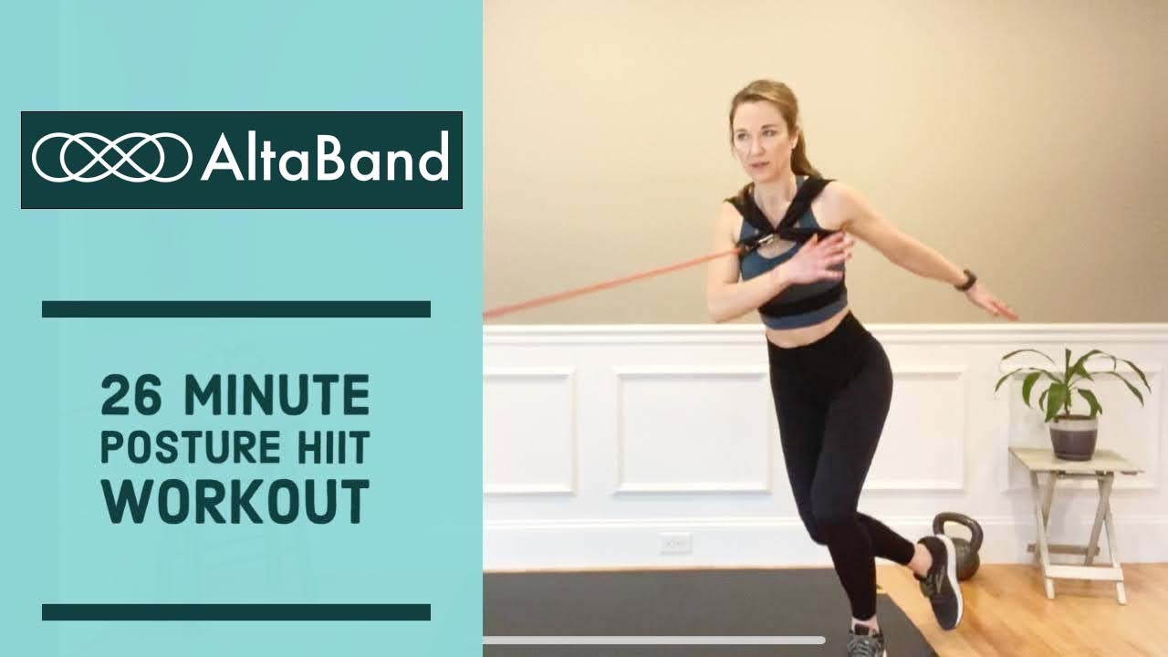 26 Minute AltaBand Posture HIIT Workout