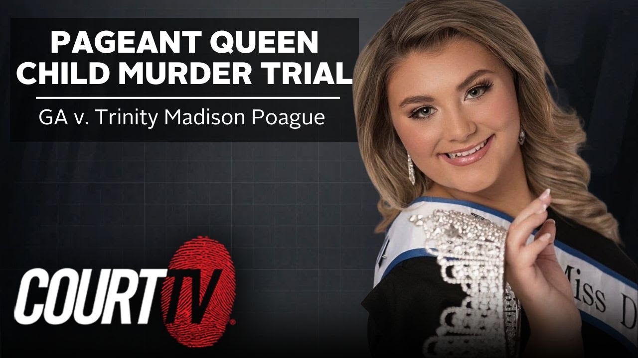LIVE: GA v. Trinity Madison Poague - Day 3 | Pageant Queen Child Murder Trial