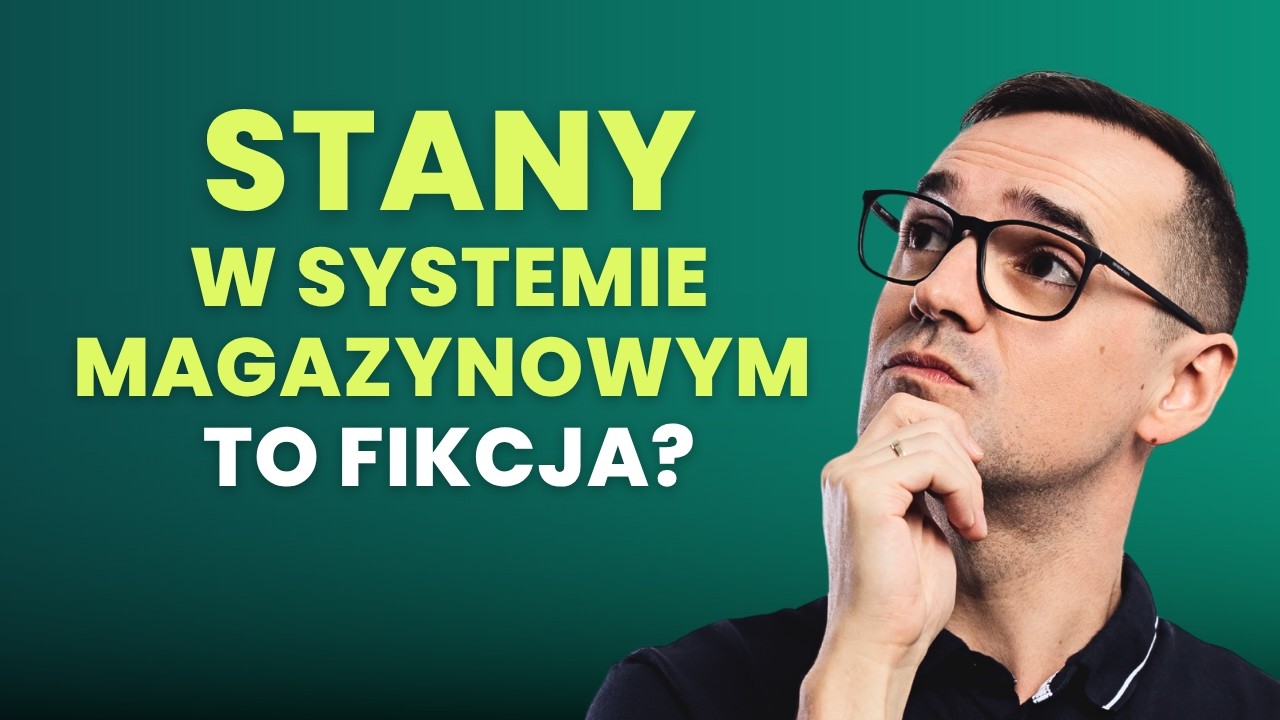 Twój system magazynowy kłamie? 4 główne przyczyny i sprawdzone rozwiązania