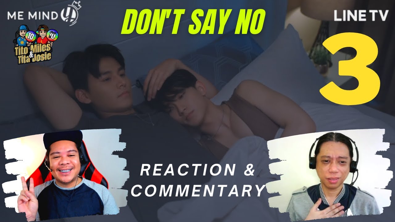 เมื่อหัวใจใกล้กัน Don't Say No - Episode 3 - Reaction / Recap