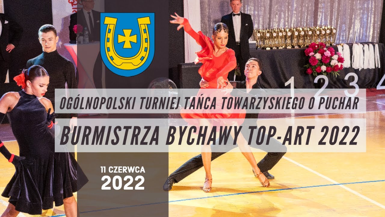Og&oacute;lnopolski Turniej Tańca Towarzyskiego o Puchar Burmistrza Bychawy Top-Art 2022 - fragmenty