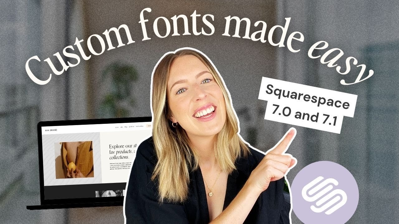 Easily Add Custom Fonts to Your Squarespace Site (7.0 and 7.1): A Step-by-Step Guide