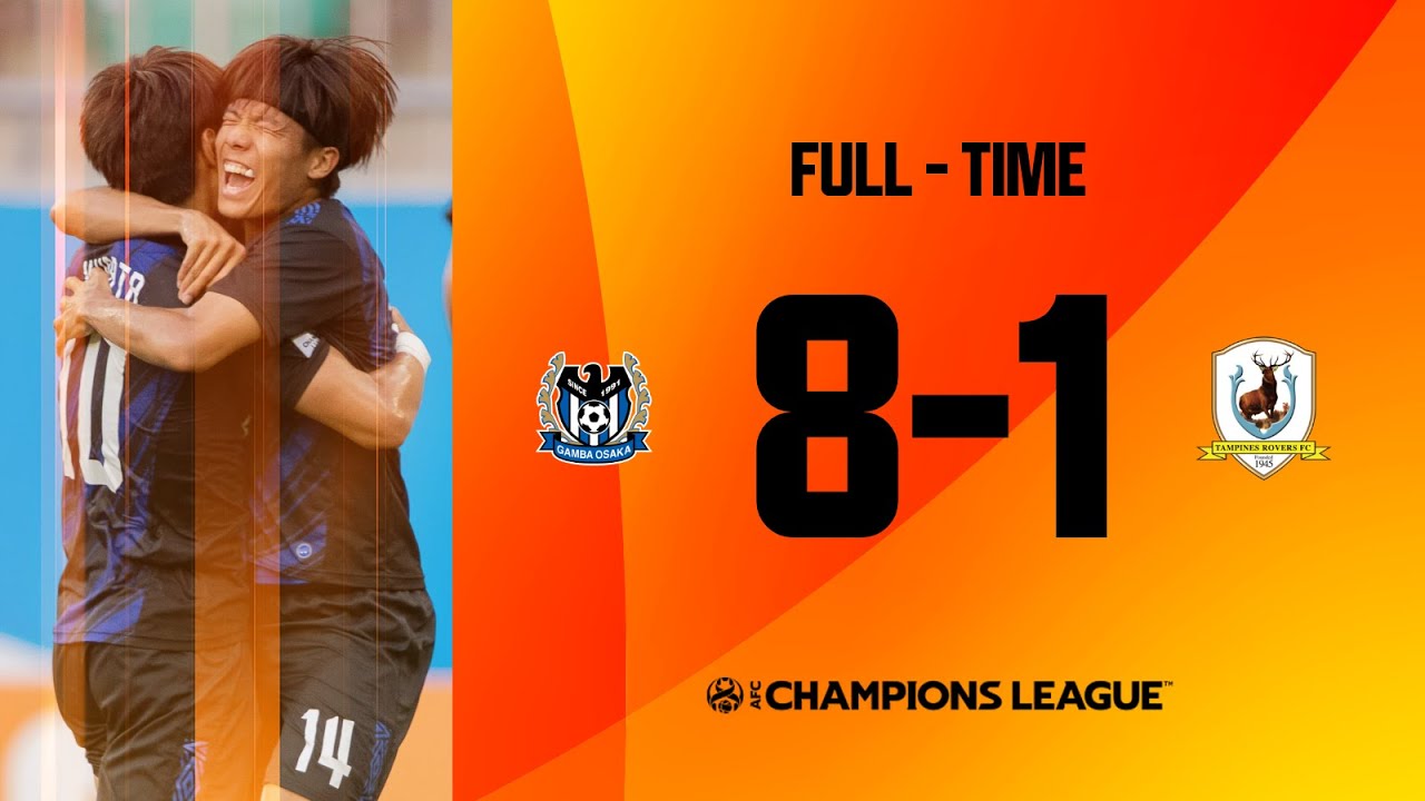 #ACL2021 - Group H | Gamba Osaka (JPN) 8 - 1 Tampines Rovers FC (SIN)