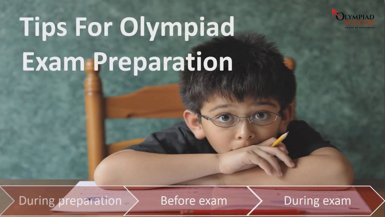 Important Tips for Olympiad Exam Preparation