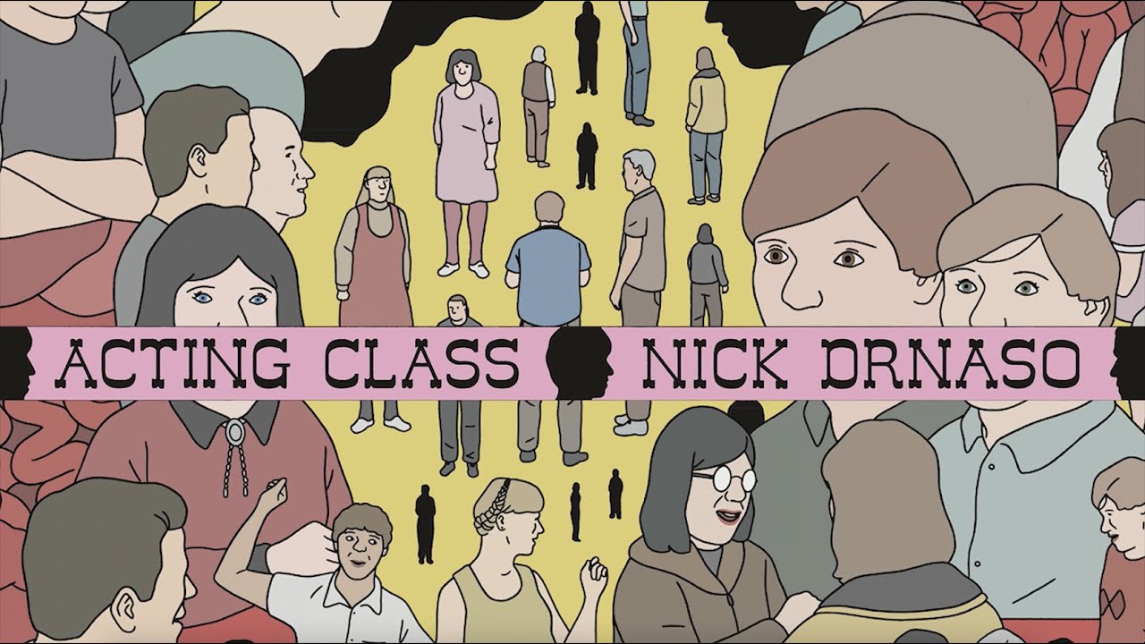 Acting Class by Nick Drnaso