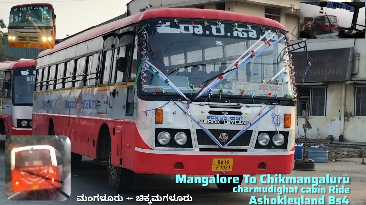 Mangalore To Chikmangaluru Cabin Ride||  Ashok Leyland Bs4 KSRTC || Charmudighat Monson Time ||