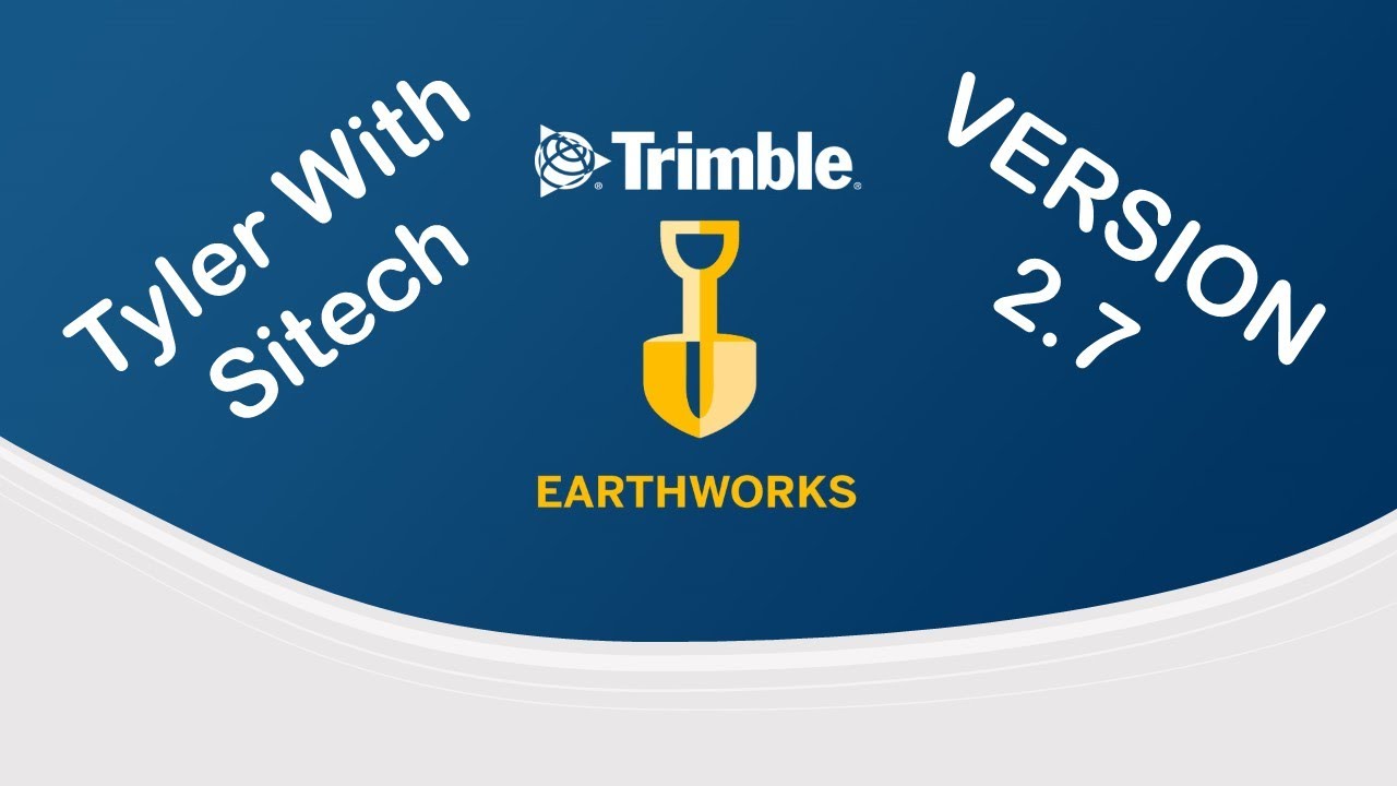 Trimble Earthworks Version 2.7 Patch Notes Run Down