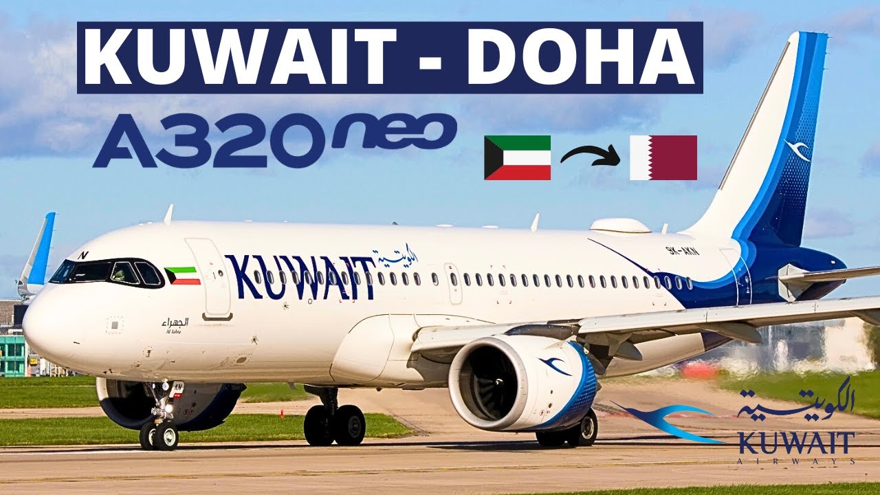 Trip Report | first time on  Kuwait Airways Airbus A320neo  | Kuwait to Doha| Kuwait Airways economy