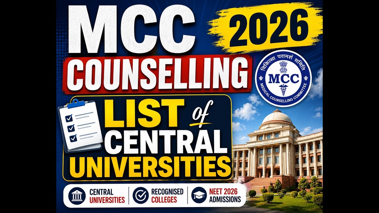 MCC Counselling 2026 | List of Central Universities Under MCC 🏥