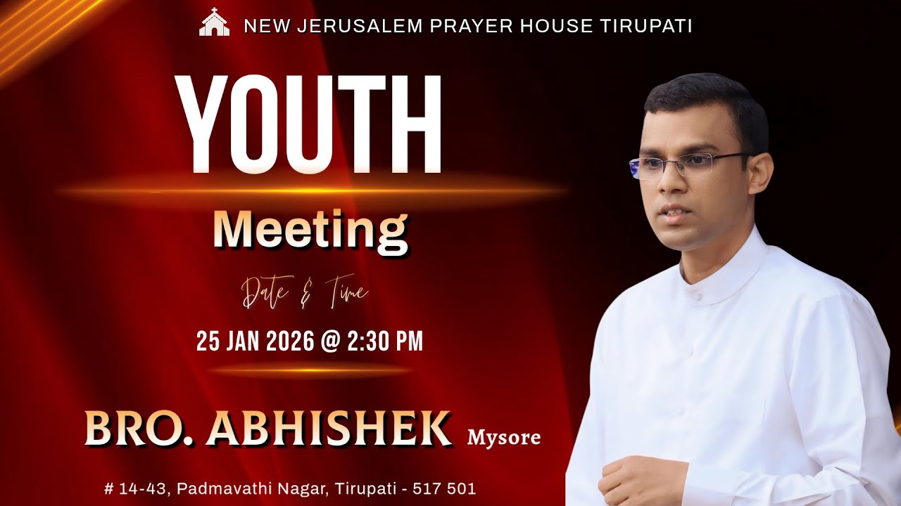 Youth Meeting || 25-01-2026 || Bro. Abhishek, Mysore || New Jerusalem Prayer House Tirupati