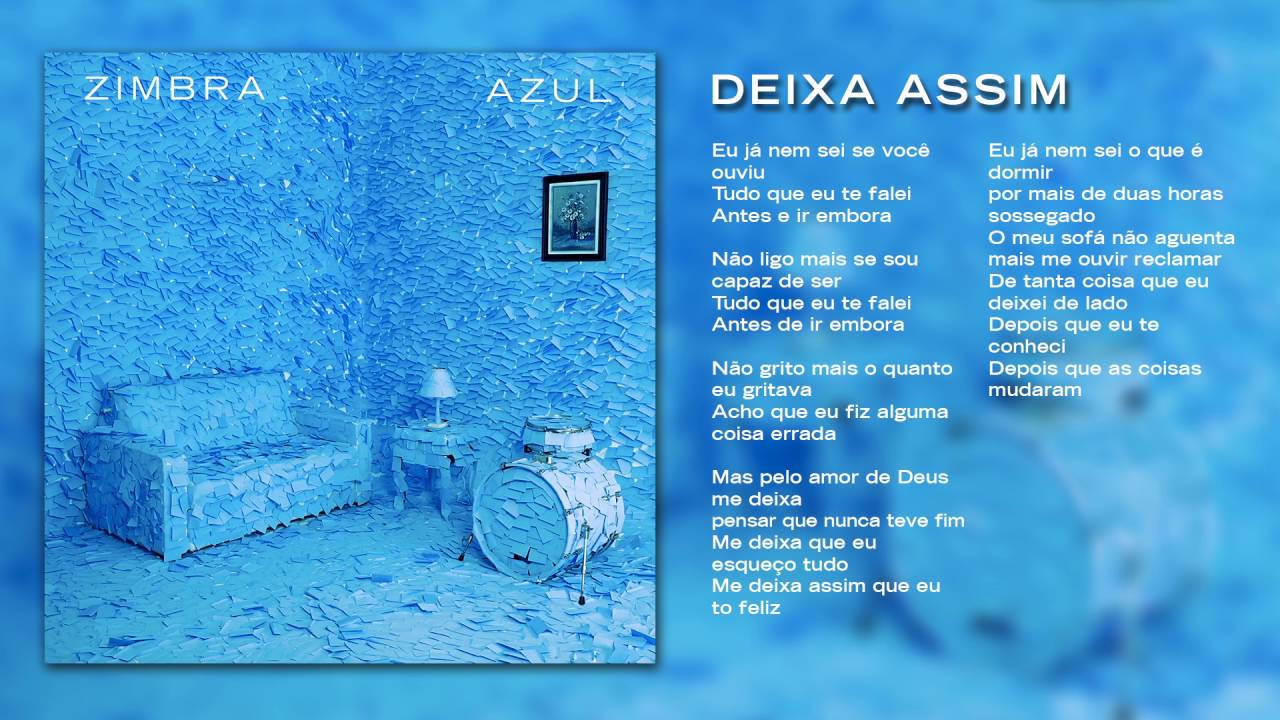 Zimbra - Deixa Assim (Áudio Oficial)