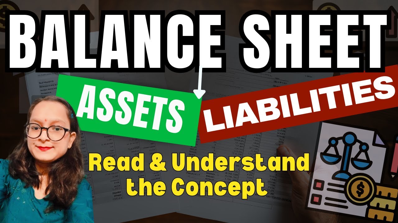 Balance Sheet Explained | What is a Balance Sheet? How to Read It & Its Effect in Hindi