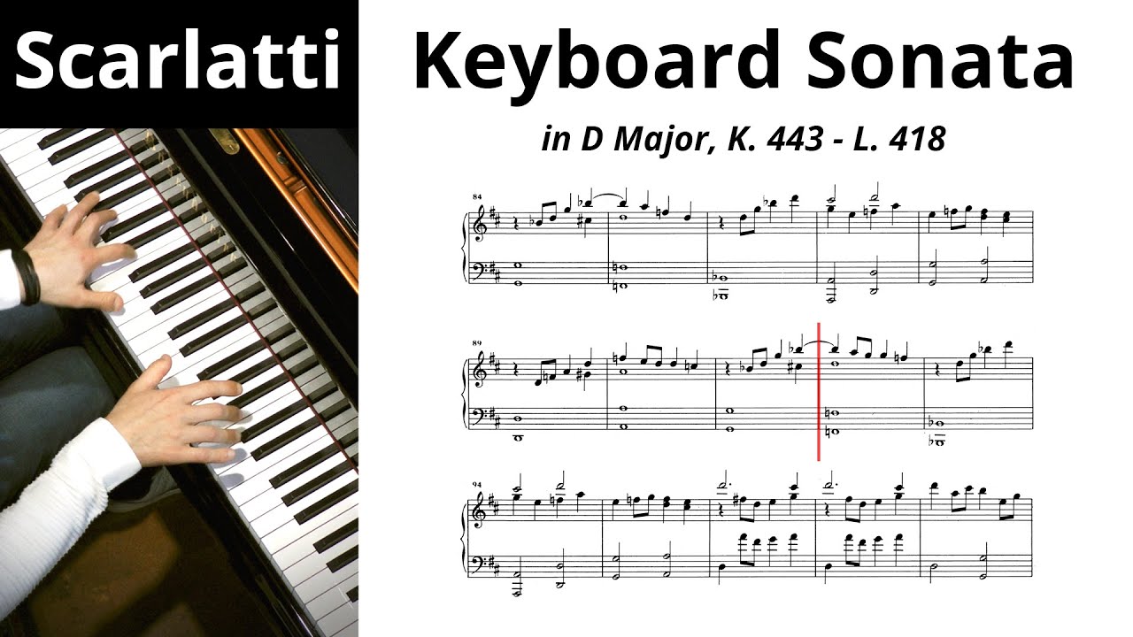 Scarlatti: Keyboard Sonata in D Major, K. 443 · Performance + Score 🎹 | Vadim Chaimovich