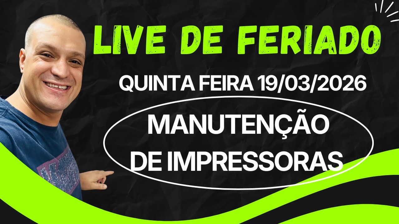 MAIOR LIVE DE MANUTENÇÃO DE IMPRESSORAS DO BRASIL COM JEFFERSON CARTUCHOS 19/03/2026 parte da tarde