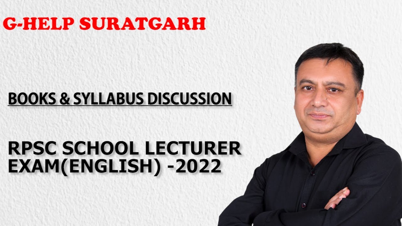 BOOKS & SYLLABUS DISCUSSION -RPSC SCHOOL LECTURER EXAM (ENGLISH) -2022
