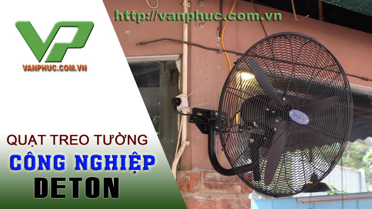 Cách lắp đặt quạt treo tường công nghiệp Deton