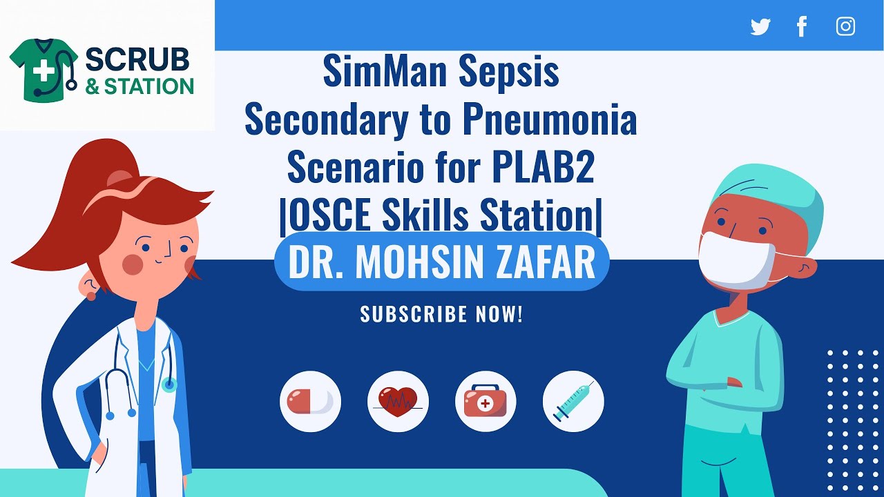 SimMan Sepsis Secondary to Pneumonia Scenario for PLAB2 | OSCE Skills Station