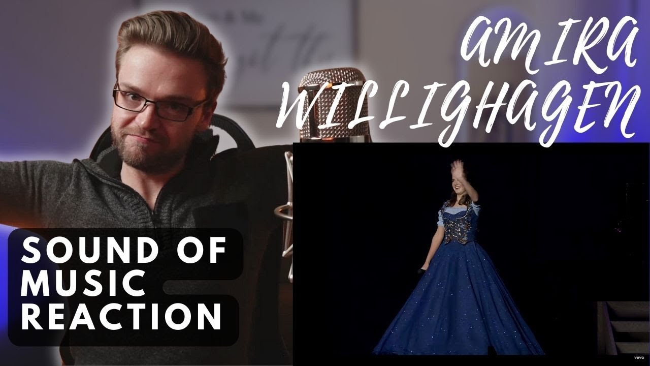 AMIRA WILLIGHAGEN - THE SOUND OF MUSIC - LIVE | REACTION
