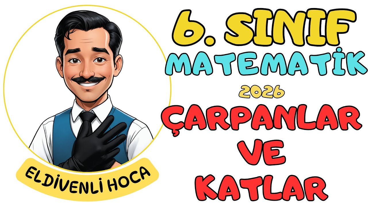 6.Sınıf - Çarpanlar ve Katlar Konu Anlatımı- Eldivenli Hoca