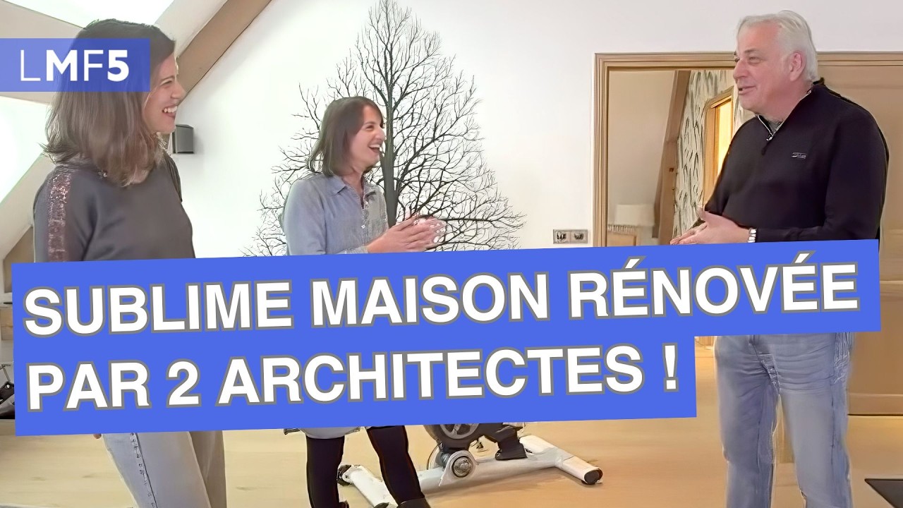 Une sublime maison bourgeoise rénovée par 2 architectes ! - LMF5