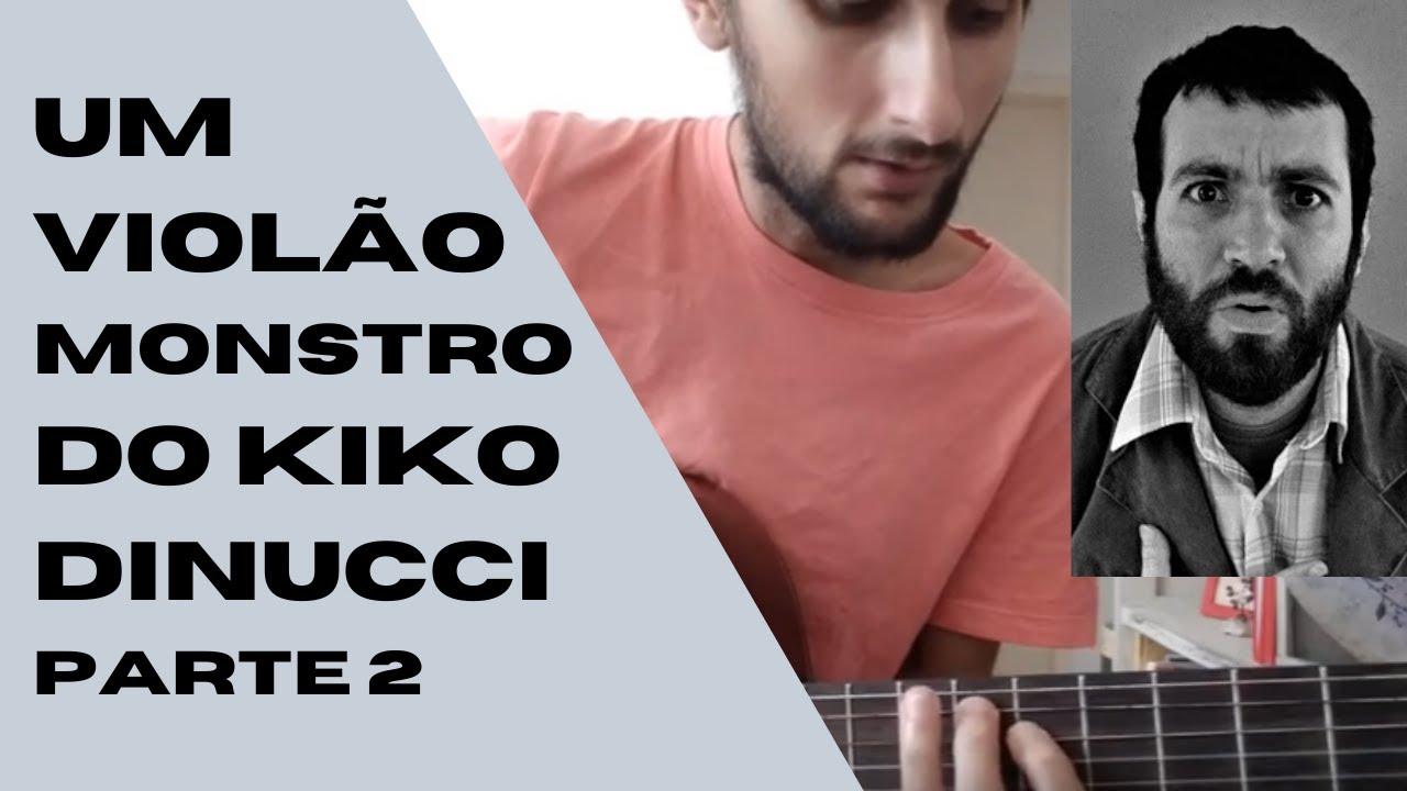 Como Tocar no Violão Umbigada do Kiko Dinucci Metá Metá - parte 2